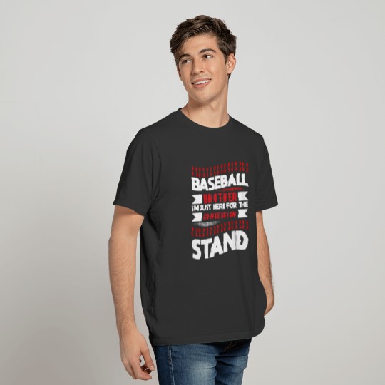 Baseball Brother Just Here For Concession Team T-shirt