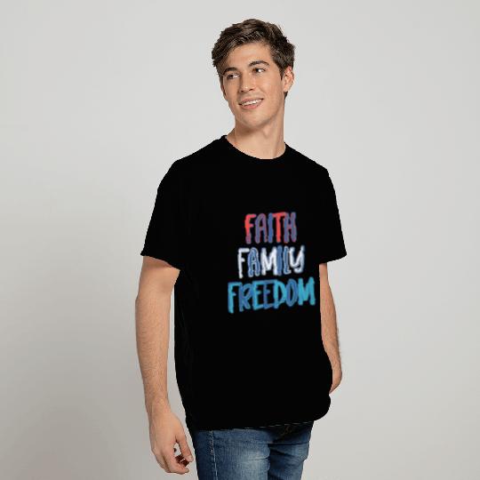 Faith Family Freedom - Back T Shirts