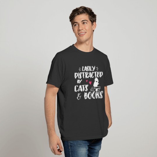 Easily Distracted By Cats And Books Cat And Book L T-shirt