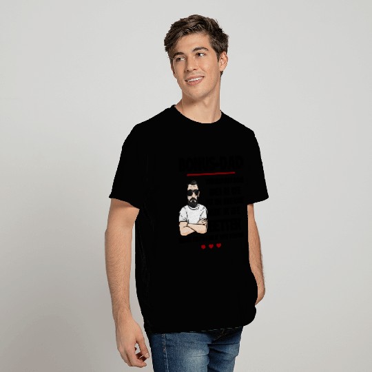 Bonus Dad Made My Life Better T Shirts