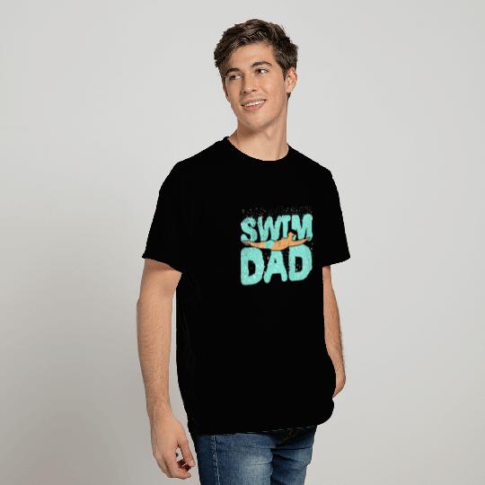 Swim Dad Swimmers T Shirts