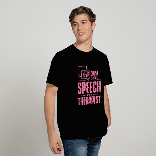Keep calm I'm a speech therapist Speech Therapy T Shirts