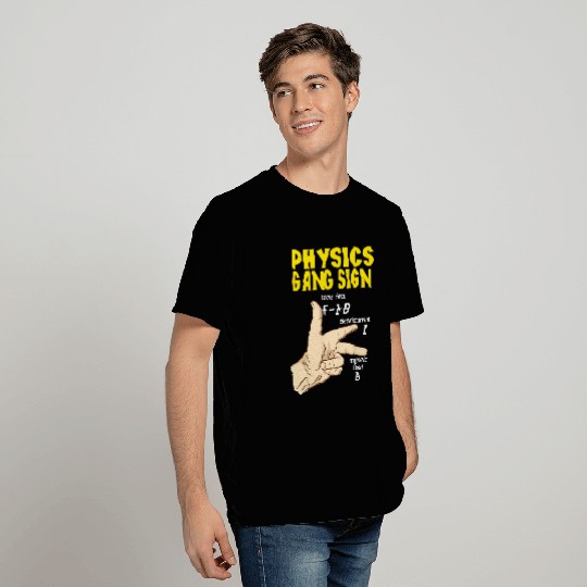 Gang Sign Physics T Shirts