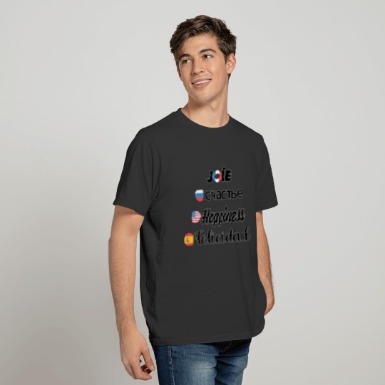 happiness in many languageswith flags T-shirt