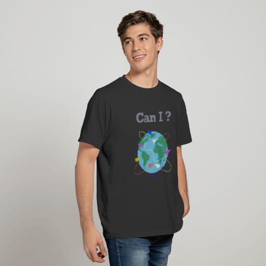 Can I traveling T-shirt