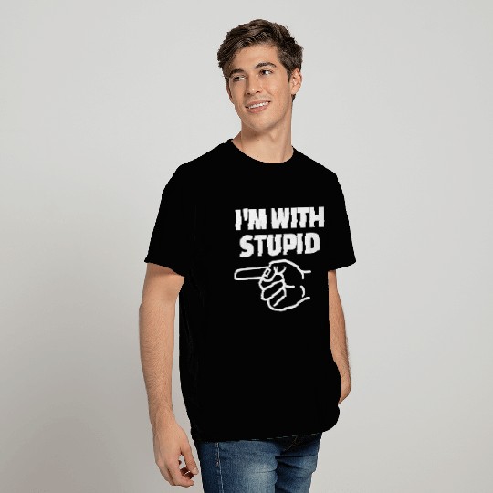I'm With Stupid Men Gift T Shirts