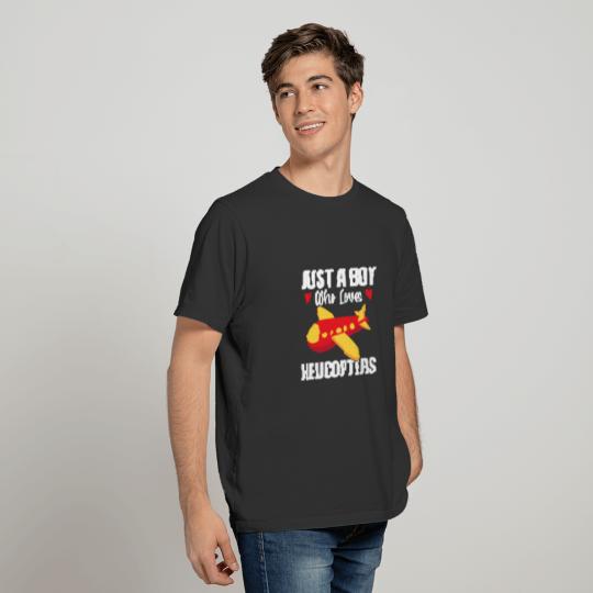 just a boy who loves Helicopter T-shirt