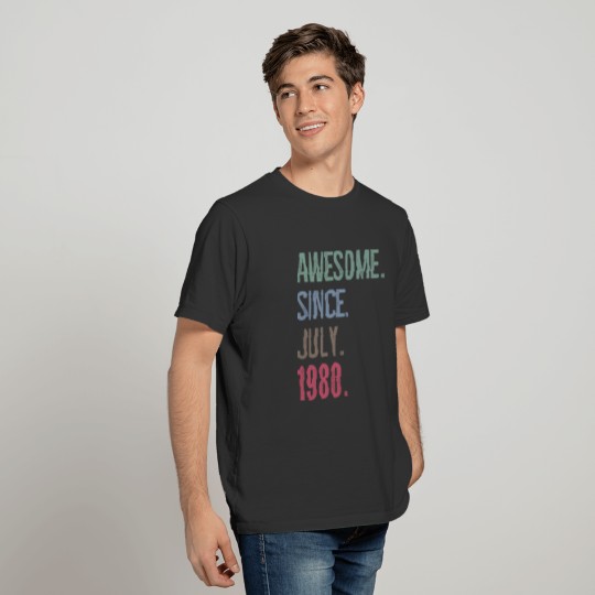 Awesome Since July 1980 T-shirt