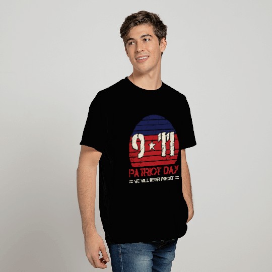 Patriot Day Never Forget 9 11 Anniversary T Shirts