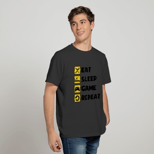 EAT SLEEP GAME REPEAT for gamer T-shirt
