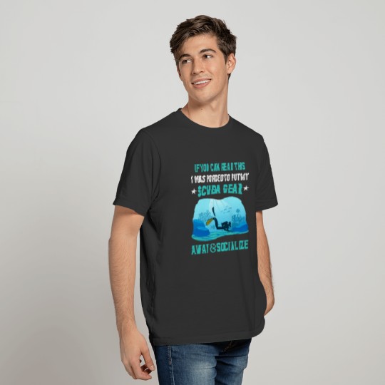 Funny Scuba Divers T-shirt T-shirt