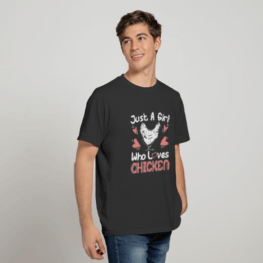 Just A Girl Who Loves Chickens Farming Poultry T-shirt