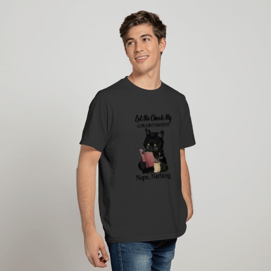 Let Me Check My Giveashitometer Shirt, Funny Cat S T-shirt