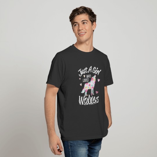 Just a girl who loves wolves funny wolf for women T-shirt