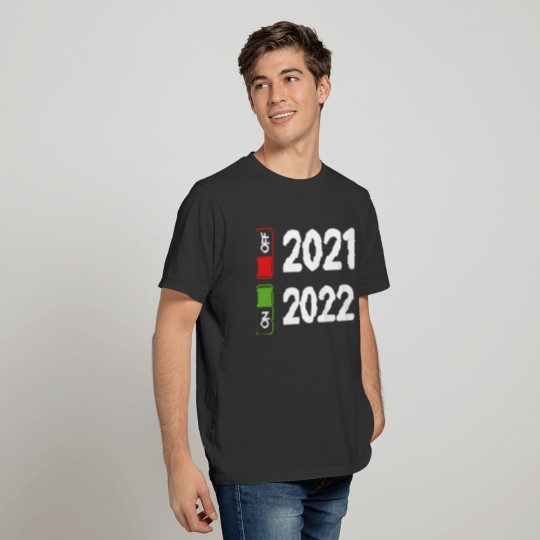 2021 Off 2022 On Funny Welcome New Year 2022 Eve T-shirt
