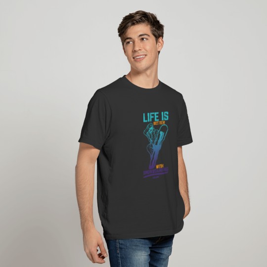 Life Is Better With Snowboarding T-shirt