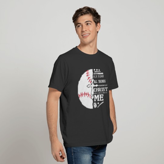 I can d all things through Christ Baseball T-shirt