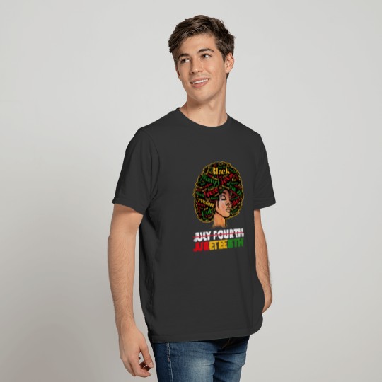 Juneteenth - Afro American Melanin Black Women T Shirts