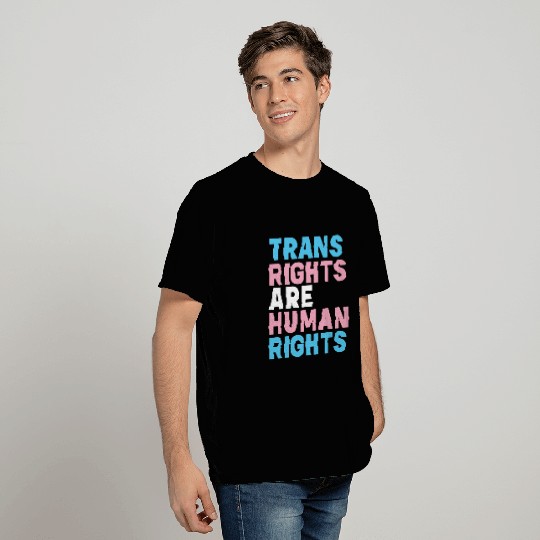 trans rights are human rights T Shirts