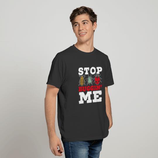 Stop Buggin Me Insect Catching Ladybug Butterfly T-shirt