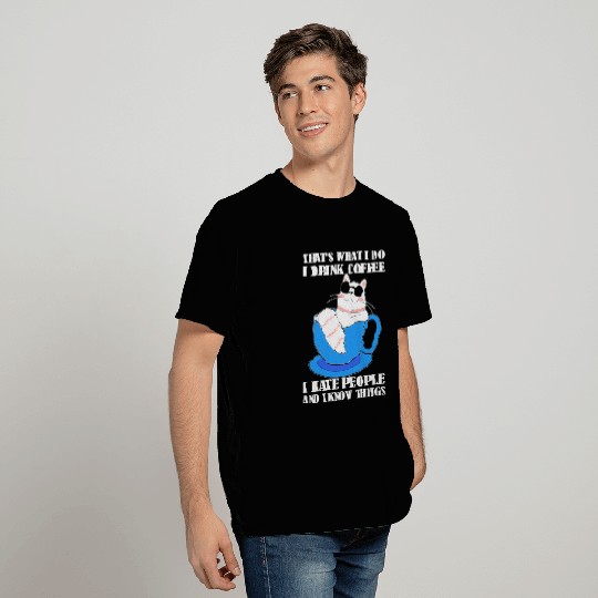 That's what i do i drink Coffee Cat Lover T Shirts