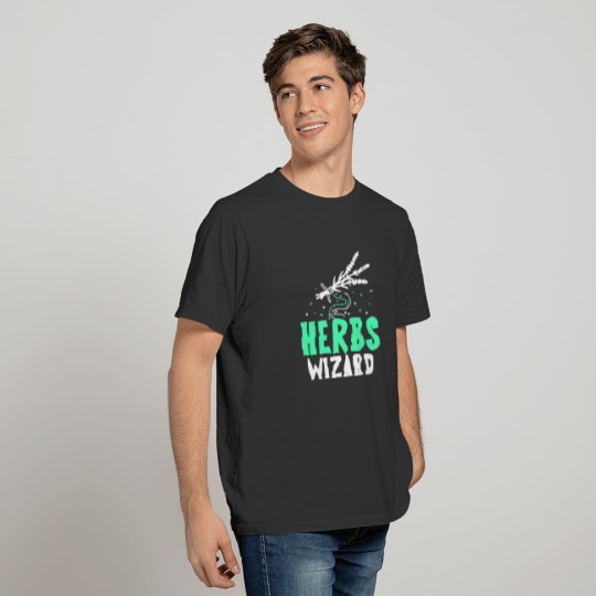 Herbs Wizard Herbalist Herb Herbalism Gardening T Shirts