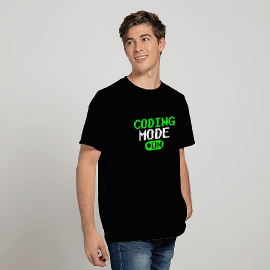 Coding Mode On Programmer Coder Sayings Code T Shirts