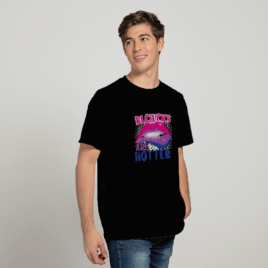Bi Chicks Are Hotter Bisexual Pride Lips T Shirts