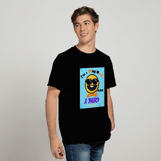Thug Nerd aka Therd funny meme T Shirts
