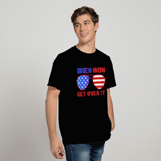 Biden Won Get Over It T Shirts