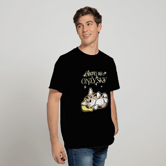 Above Only Sky Cat Night T Shirts