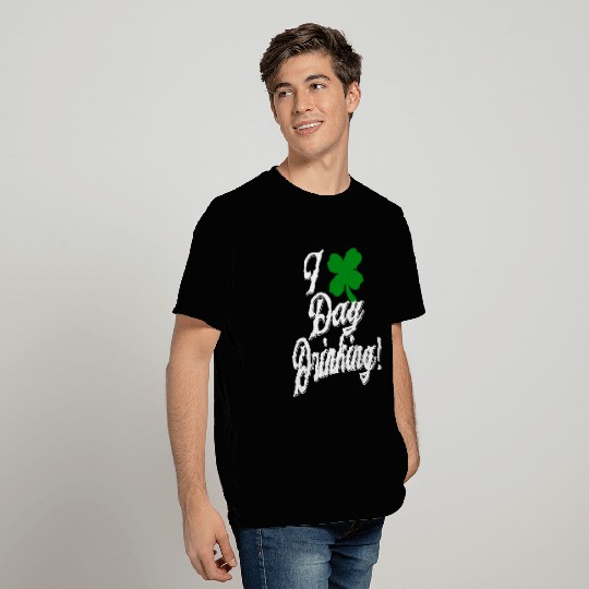 St Patrick's Day I Love Day Drinking Shamrock C T Shirts