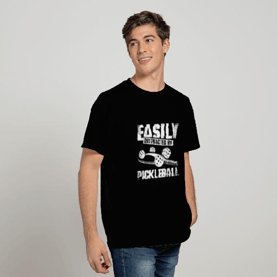 Easily distracted by Pickleball T Shirts