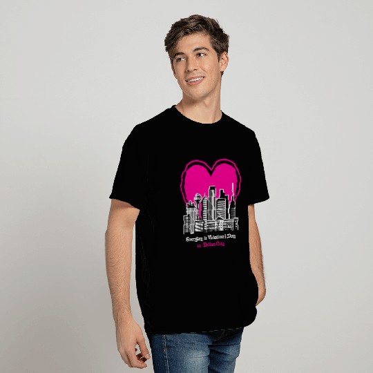 Valentine's Day in Dallas City T Shirts