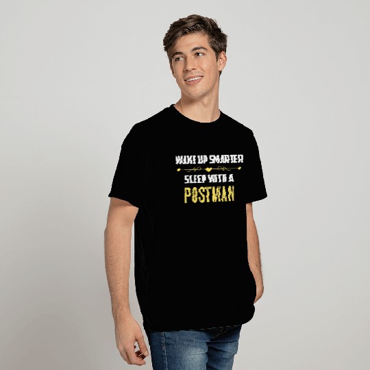 Wake Up Smarter Sleep With A POSTMAN T Shirts