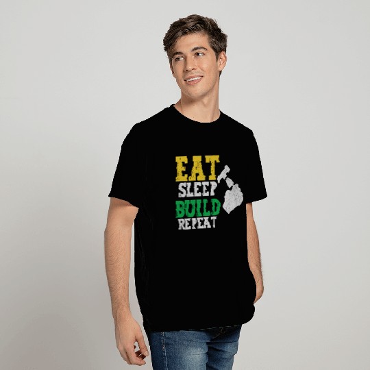 Eat Sleep Build Repeat Builder Fathers Day Gift T Shirts