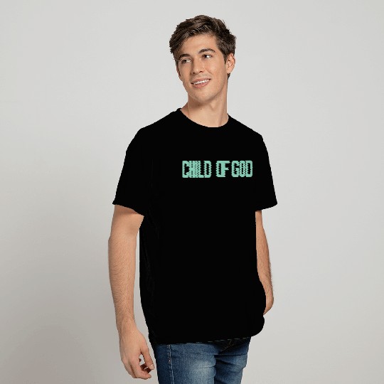 Child of God T Shirts