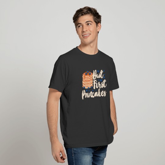 Pancake Lover Kids But First, T Shirts
