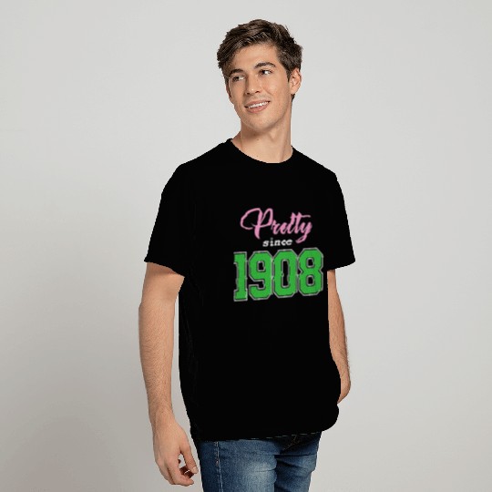 Pretty Since 1908 Sorority T Shirts