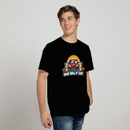 That Rally Guy Logo Car T Shirts
