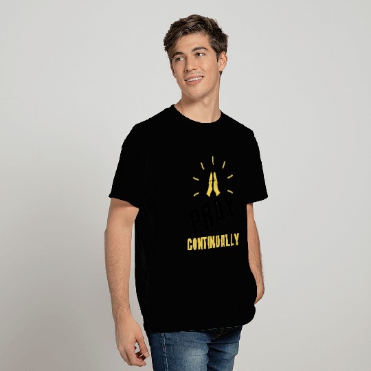 Pray Continually Inspirational T Shirts