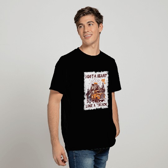 I Got A Heart Like A Truck T Shirts