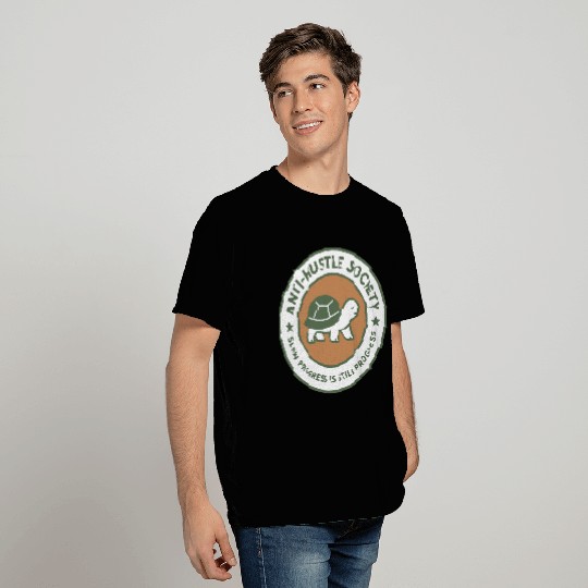 Anti-Hustle Society T Shirts
