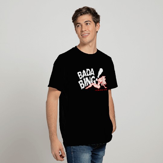 Bada Bing T Shirts