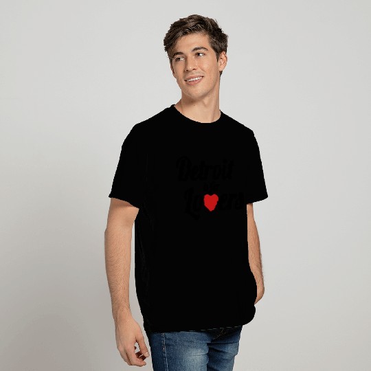 Detroit is for lovers T Shirts