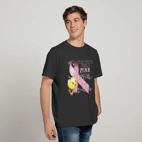 Breast Cancer Chick Wears Pink for her Grandma T Shirts