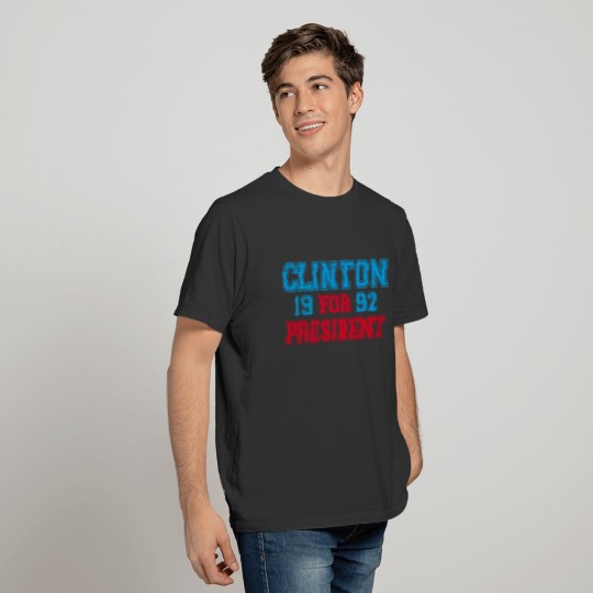 Bill Clinton 1992 President T Shirts