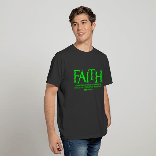 Hebrew 11:1, green2 T-shirt