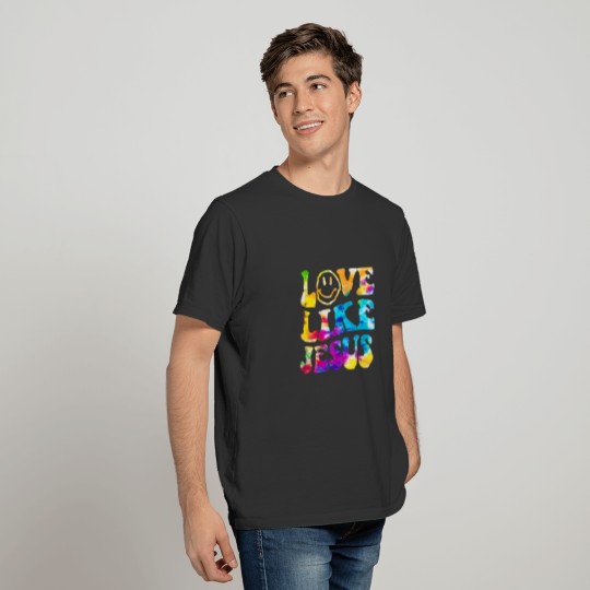 Love Like Jesus Tie Dye Faith Christian Jesus T-shirt
