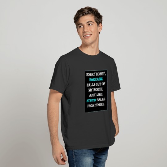 **THE SARCASTIC LADY'S " T-shirt